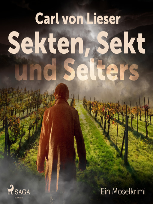 Title details for Sekten, Sekt und Selters--Ein Moselkrimi by Carl von Lieser - Available